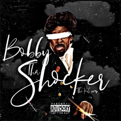 Bobby The Shocker (KC Pimp) | Boomplay Music