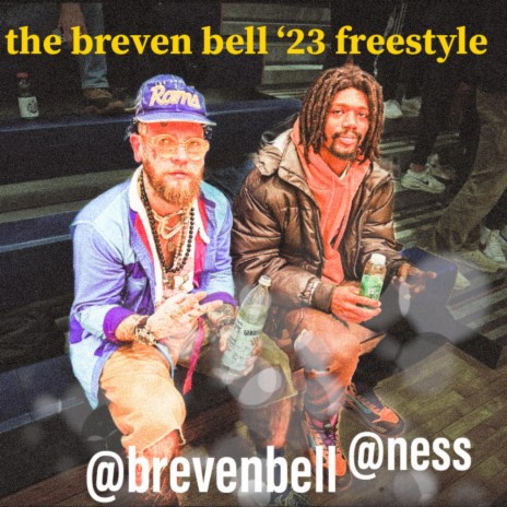 the breven bell '23 freestyle | Boomplay Music