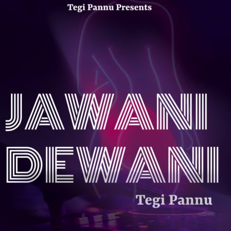 Jawani Dewani | Boomplay Music