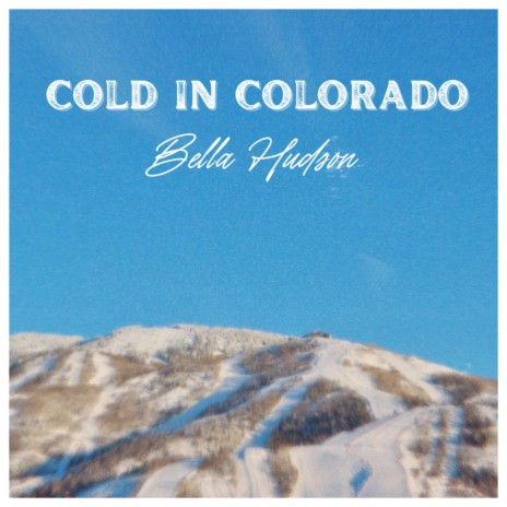 Cold In Colorado | Boomplay Music