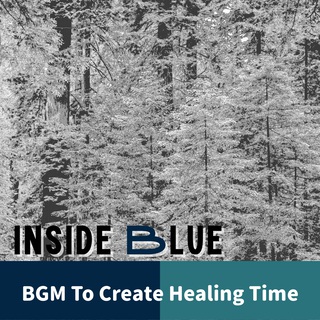 BGM To Create Healing Time