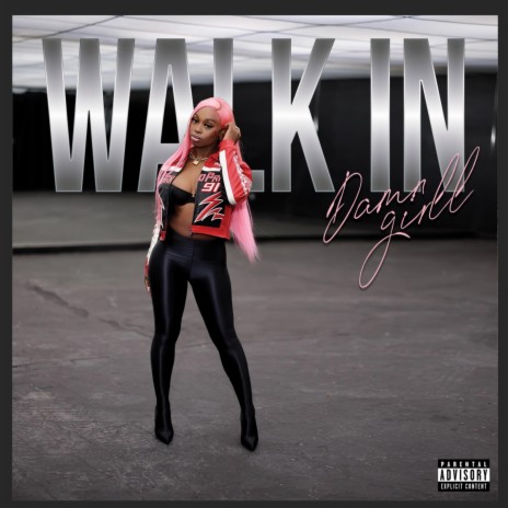 Walk In (I'm HER) | Boomplay Music