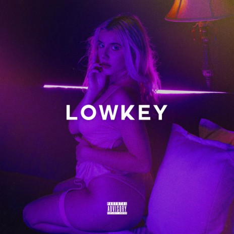 LOWKEY | Boomplay Music