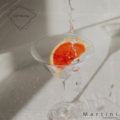 Martini (Boom Bap Version) | Boomplay Music