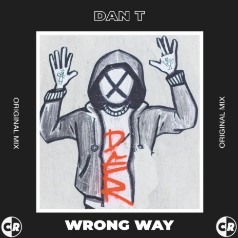 Wrong Way (Original Mix) | Boomplay Music