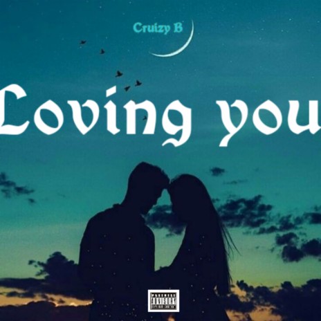 Loving you | Boomplay Music