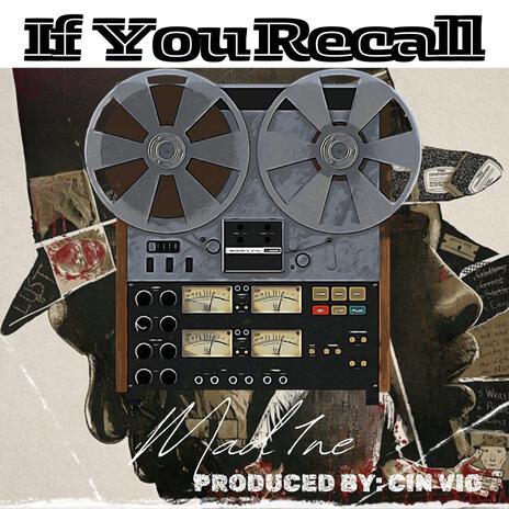 If You Recall ft. Cin Vig | Boomplay Music