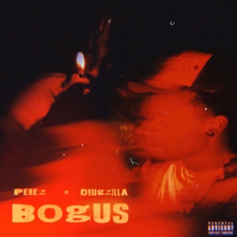 BOGUS ft. DRUGZILLA | Boomplay Music