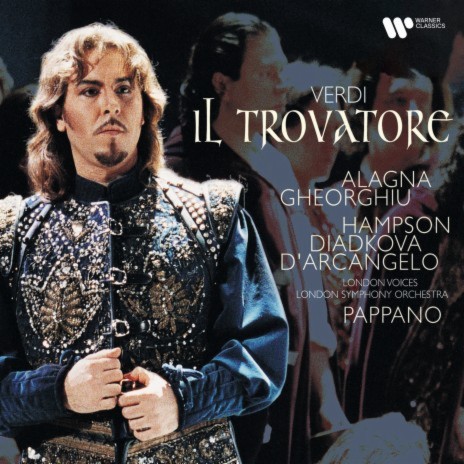 Il trovatore, Act 4: D'amor sull'ali rosee (Leonora) ft. Angela Gheorghiu | Boomplay Music