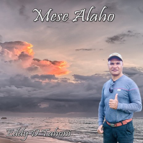 MESE ALAHO (Daerah Timor) | Boomplay Music