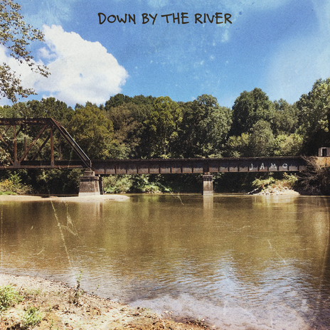 Down By The River | Boomplay Music