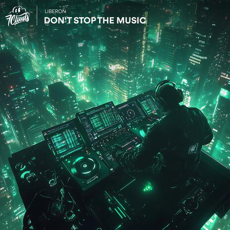 Don't Stop The Music | Boomplay Music