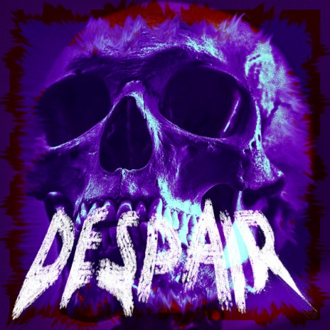 DESPAIR | Boomplay Music