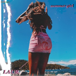Summer Girl lyrics | Boomplay Music