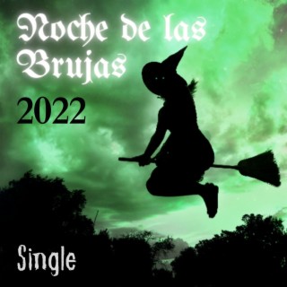 Noche de las Brujas 2022: Single