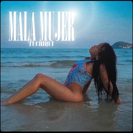 Mala Mujer | Boomplay Music