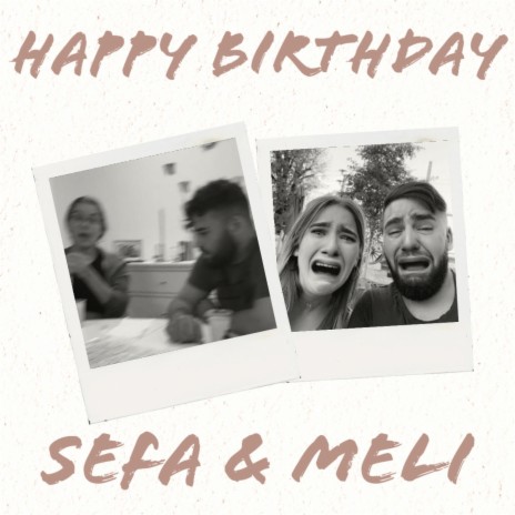Happy Birthday Sefa & Meli