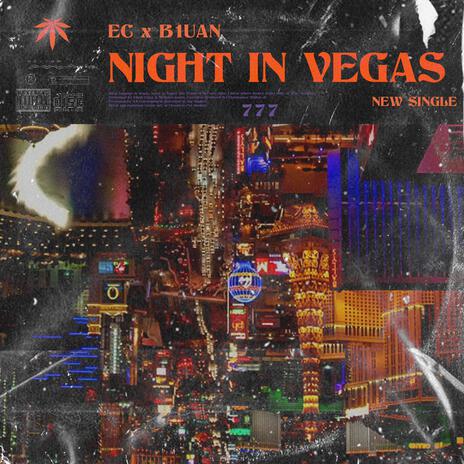 NIGHT IN VEGAS ft. B1uan | Boomplay Music