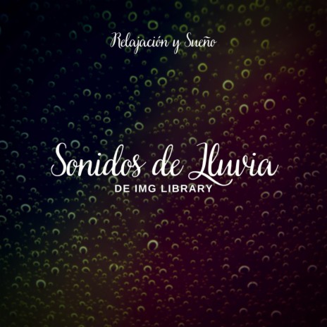 Relajación y Sueño: Sonidos de Lluvia, Pt. 41 | Boomplay Music