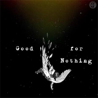 Good for Nothing lyrics | Boomplay Music