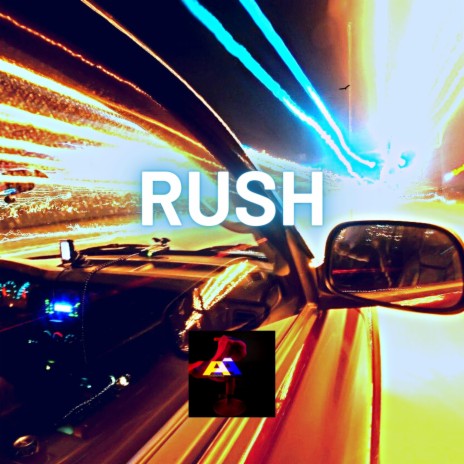 RUSH | Boomplay Music