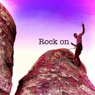 Rock on lyrics | Boomplay Music