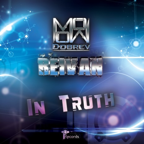 In Truth (Original Mix) ft. Reivan | Boomplay Music