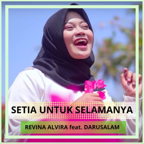 Setia Untuk Selamanya (Cover) ft. Darusalam | Boomplay Music