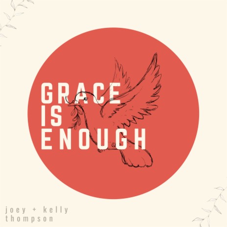 Grace Is Enough | Boomplay Music