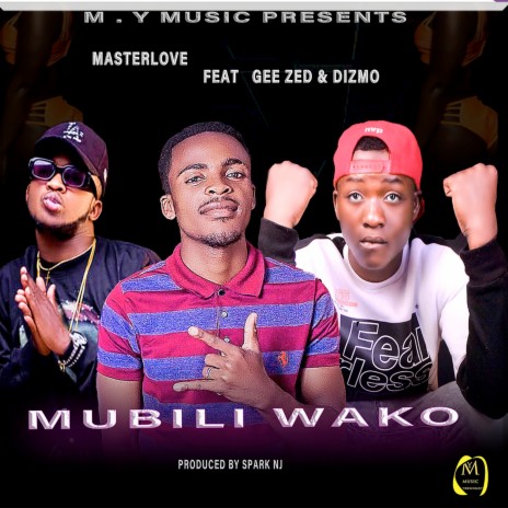 Mubili Wako ft. Dizmo & Gee Zed