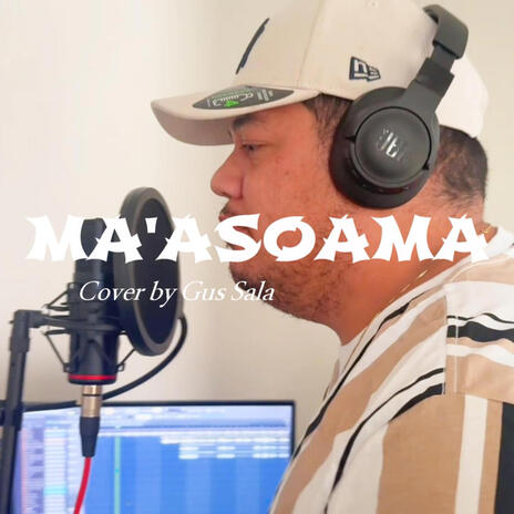 MA'ASOAMA | Boomplay Music