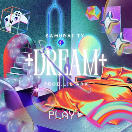 Dream | Boomplay Music