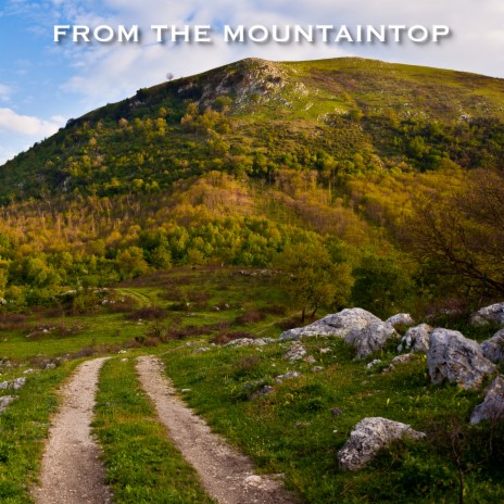 From the Mountaintop ft. Jessica Horton | Boomplay Music