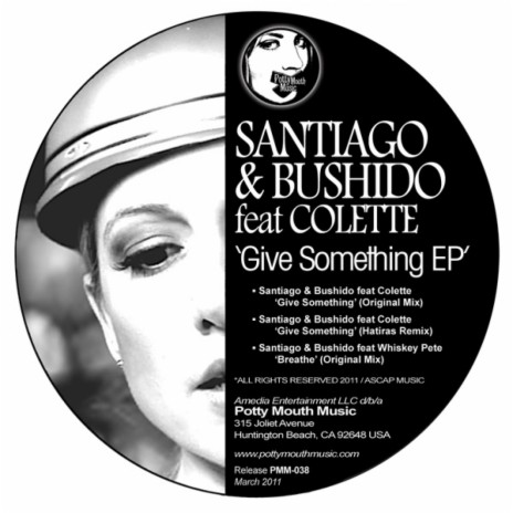 Give Something (Original Mix) ft. Santiago & Bushido | Boomplay Music