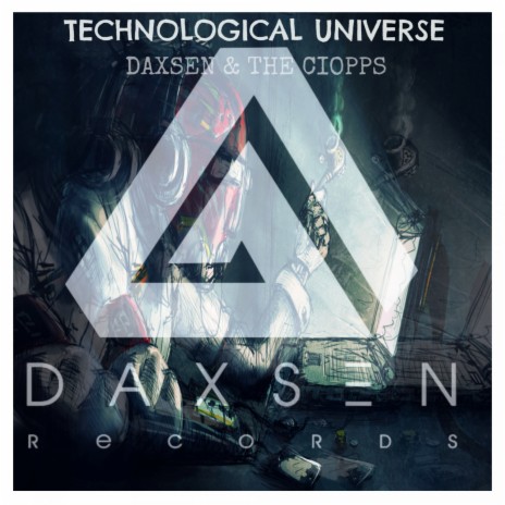 Technological Universe ft. The Ciopps, Spence Mcmanus & Daxsen Space | Boomplay Music