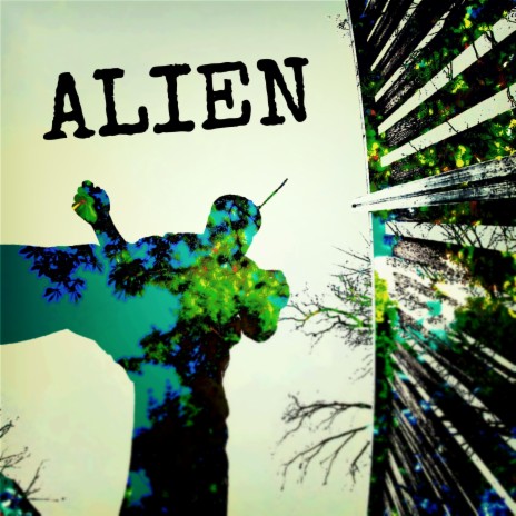 ALIEN | Boomplay Music