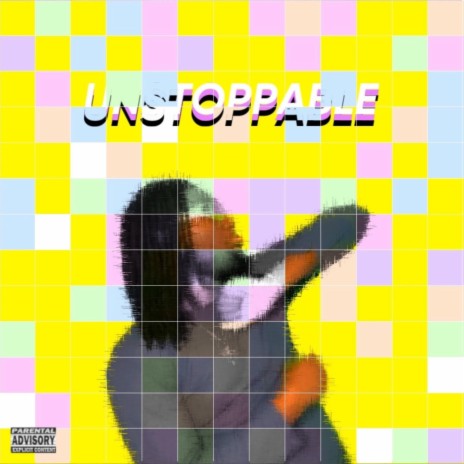 UNSTOPPABLE | Boomplay Music