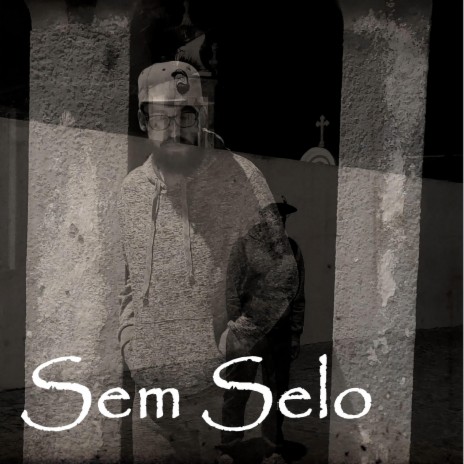 Sem Selo | Boomplay Music