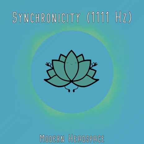 Synchronicity (1111 Hz) | Boomplay Music