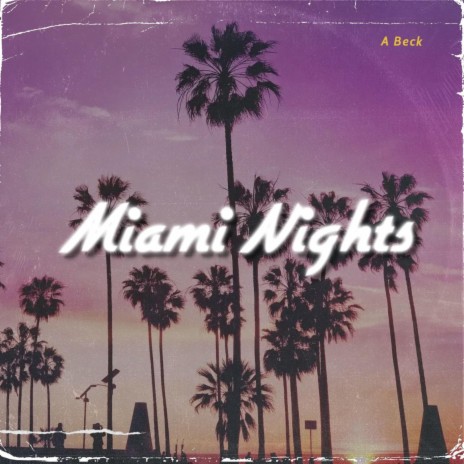 Miami Nights | Boomplay Music