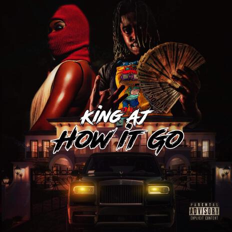 How It Go | Boomplay Music