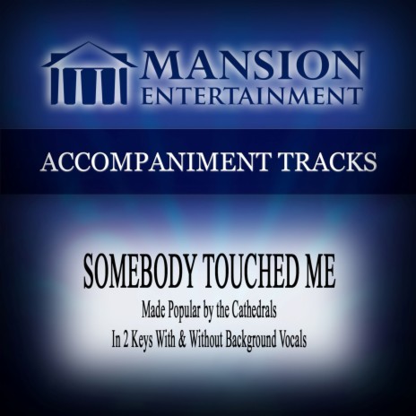 Somebody Touched Me (Vocal Demonstration) | Boomplay Music