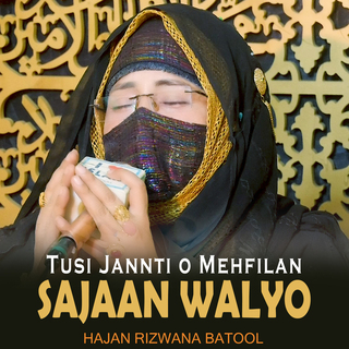 Tusi Jannti o Mehfilan Sajaan Walyo