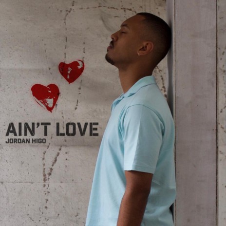 Ain't Love | Boomplay Music