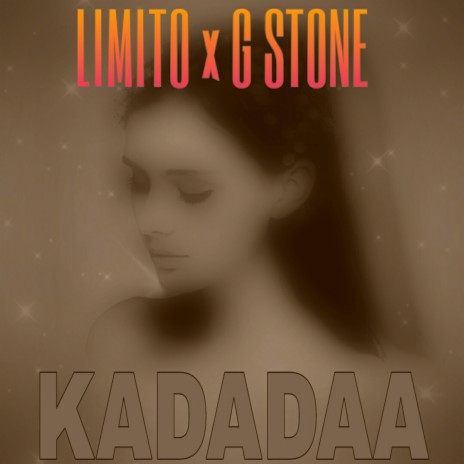 Kadadaa ft. G stone | Boomplay Music