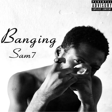 Banging | Boomplay Music