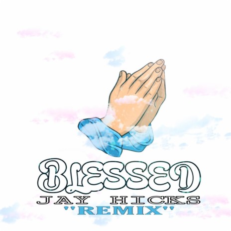 BLESSED | Boomplay Music