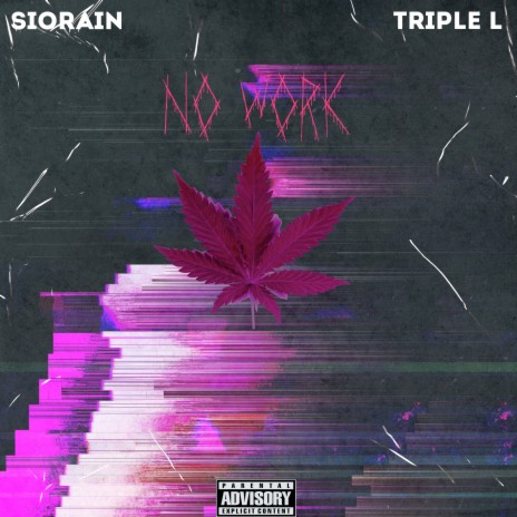 No Work ft. Triple L | Boomplay Music