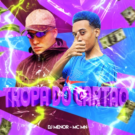 Tropa do Cartão ft. Mc Mn | Boomplay Music