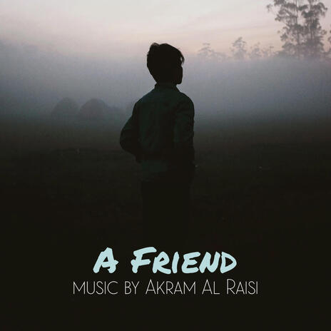 A Friend | Boomplay Music